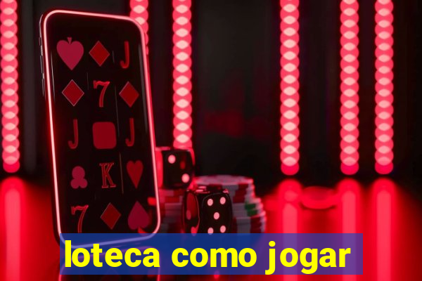 loteca como jogar